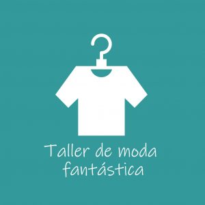 Recurso educativo "Taller de moda fantástica"